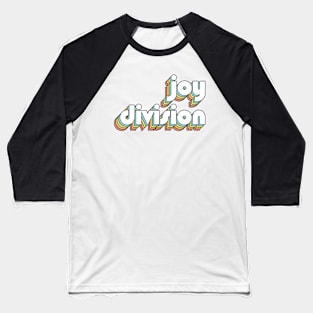 Joy Division - Retro Rainbow Typography Faded Style Baseball T-Shirt